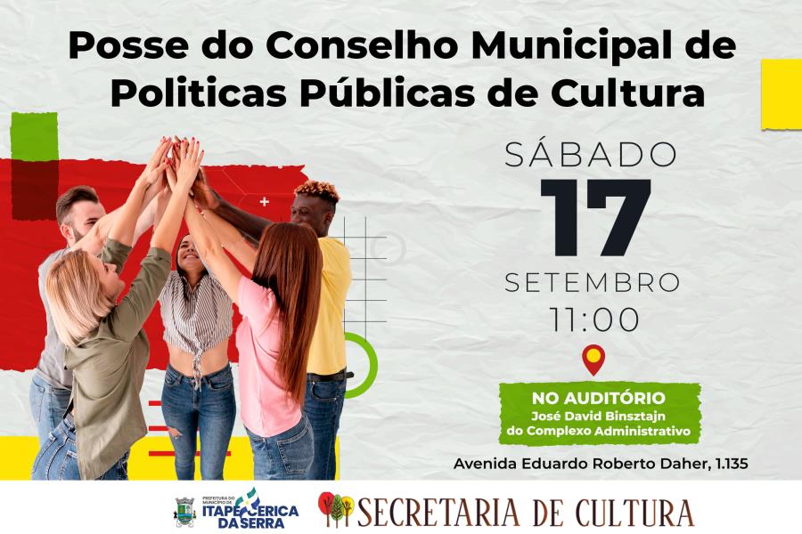 Conselho Municipal de Políticas Públicas de Cultura tomará posse neste sábado