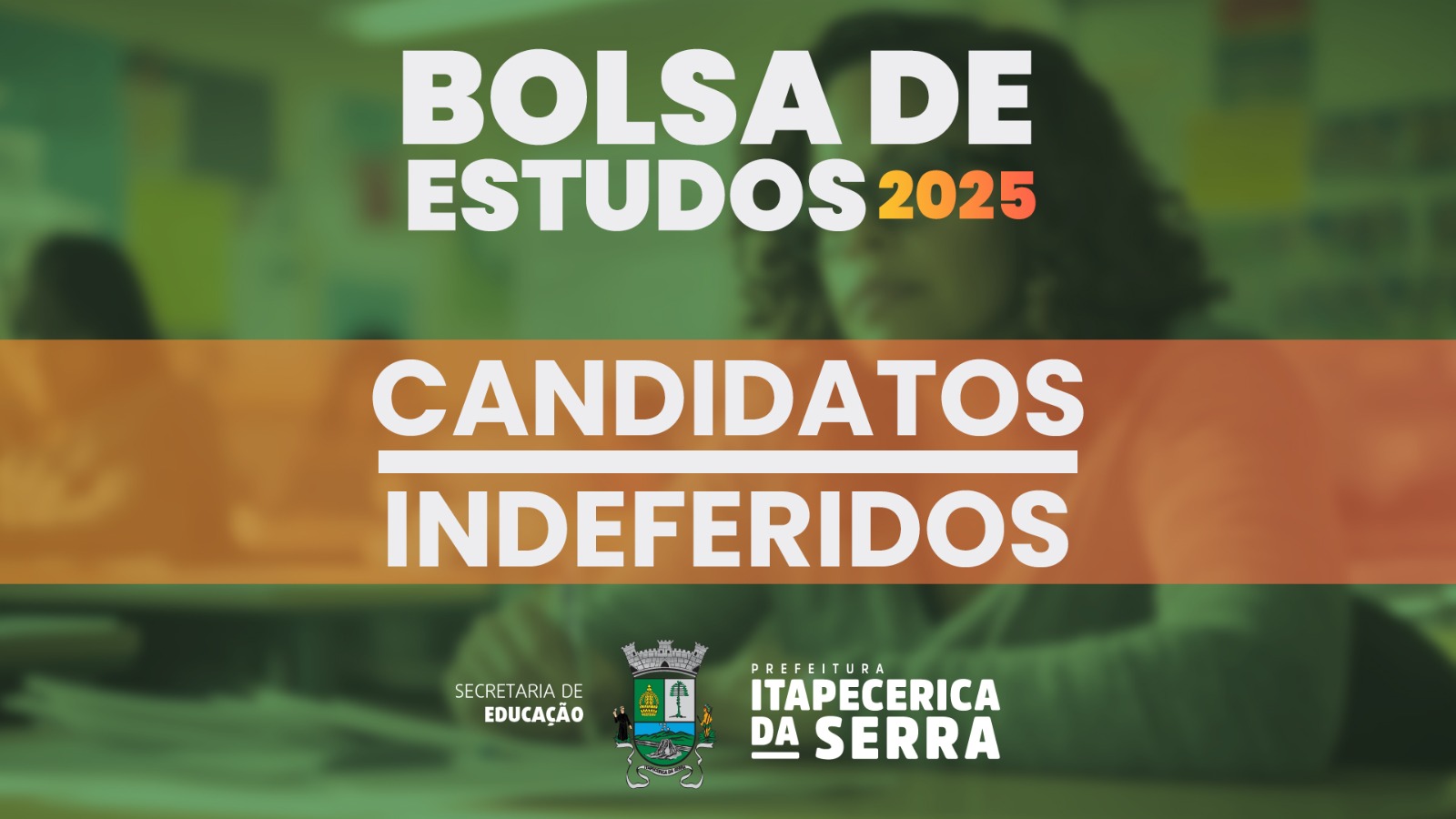 Bolsas de Estudo 2025 - Lista de Indeferidos