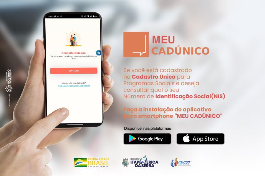 Baixe o aplicativo “Meu CadÚnico - Consulta Cidadão”