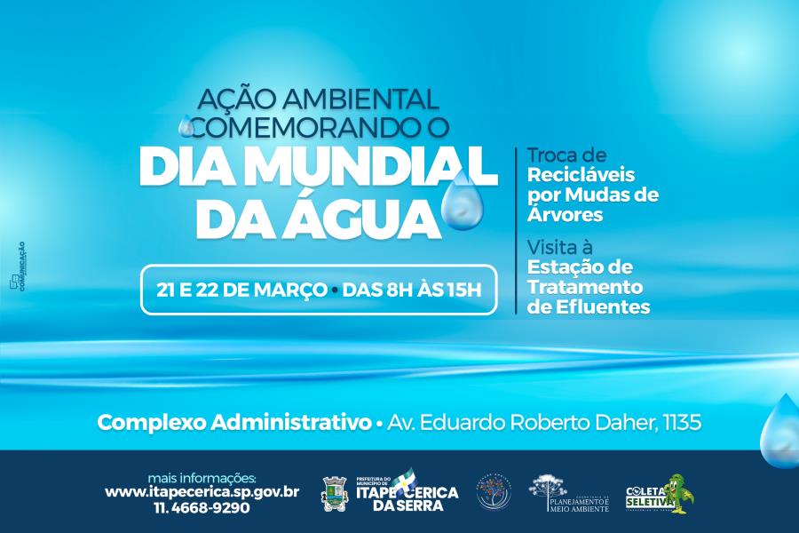 Dia da Água: Prefeitura realizará ações especiais para marcar a data