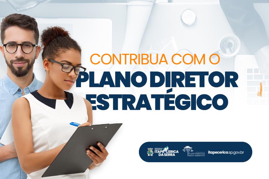 Contribua com o Plano Diretor Estratégico