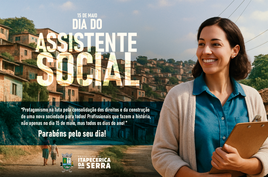 15 de maio: Dia do Assistente Social