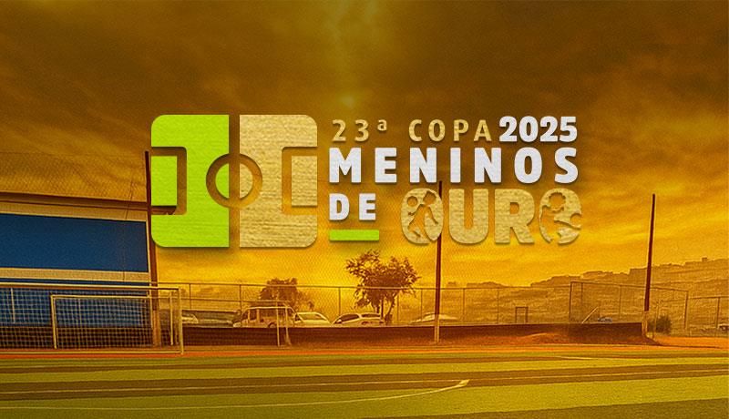 Campeonato Meninos de Ouro &ndash; Futebol de Campo
