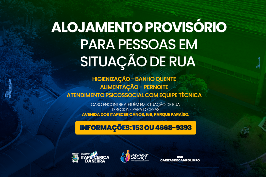 Prefeitura oferece alojamento para moradores em situação de rua