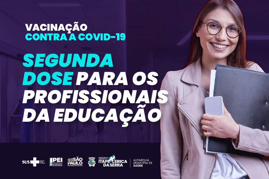 Profissionais da Educação concluem a vacinação neste sábado