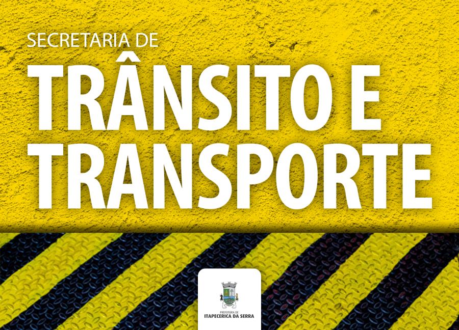 Secretaria de Segurança Trânsito e Transportes informa: