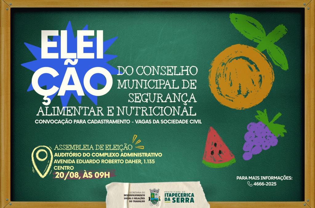 Prefeitura convoca representantes da sociedade civil para eleição do Conselho Municipal de Segurança Alimentar e Nutricional