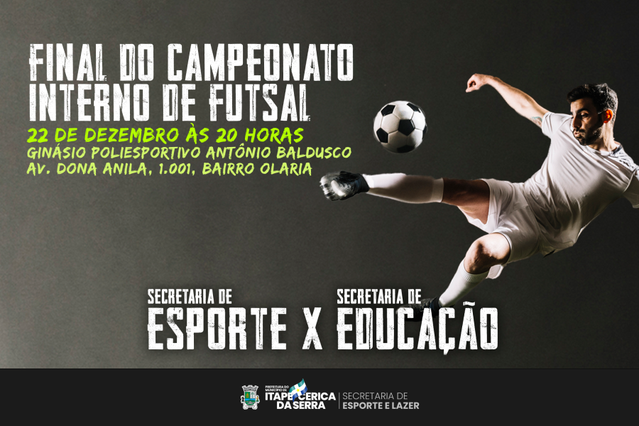 Final do Campeonato Interno de Futsal acontece nesta quinta-feira