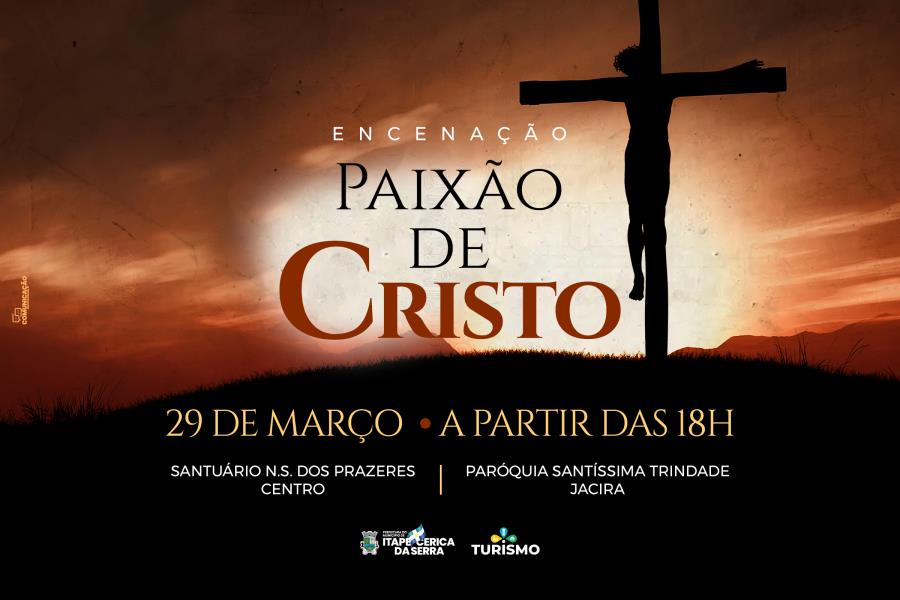 Encenação da Paixão de Cristo será realizada em duas Paróquias