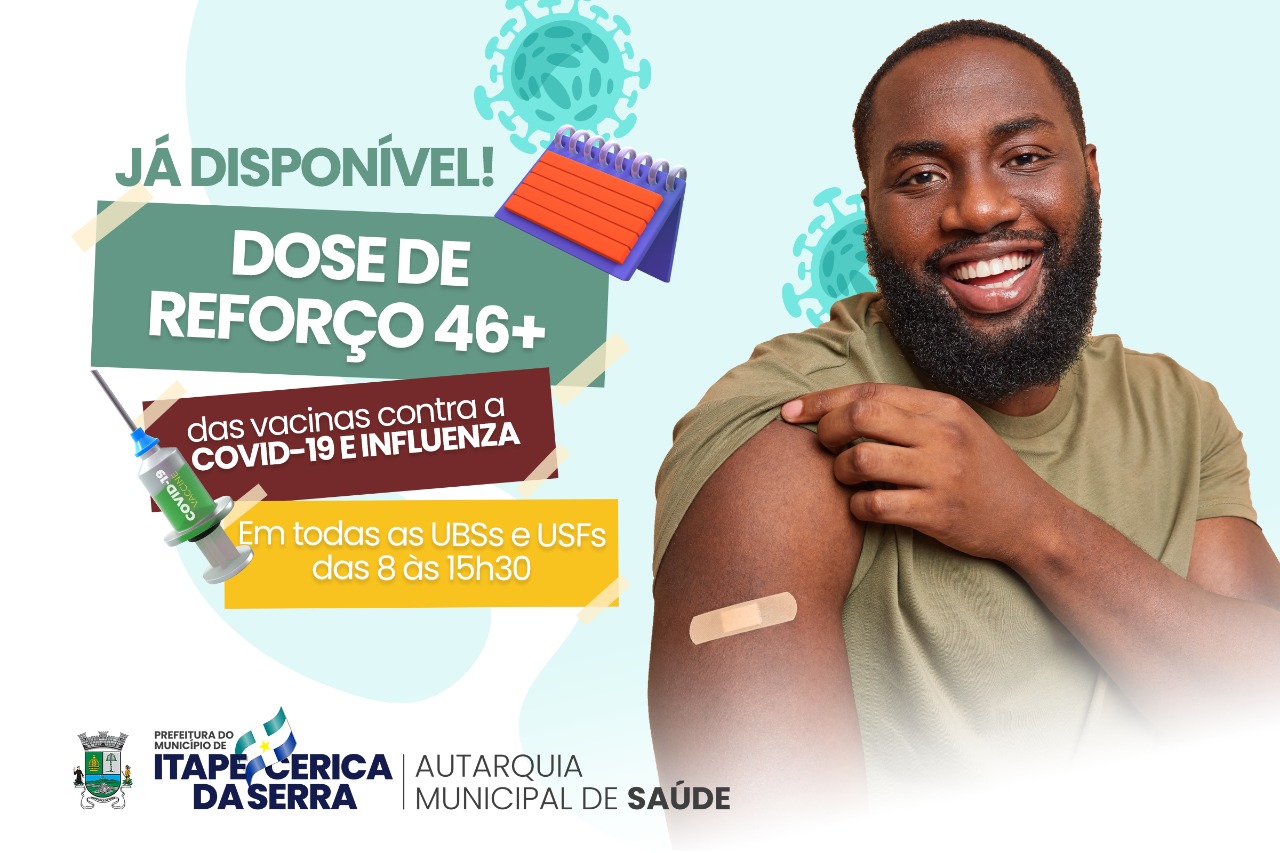 A partir de 23 de junho estará disponível a 4ª dose contra a Covid-19 e da Influenza para pessoas com 46 anos ou mais