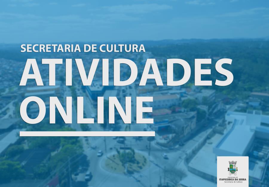 Atividades online da Cultura estão disponíveis no site da Secretaria