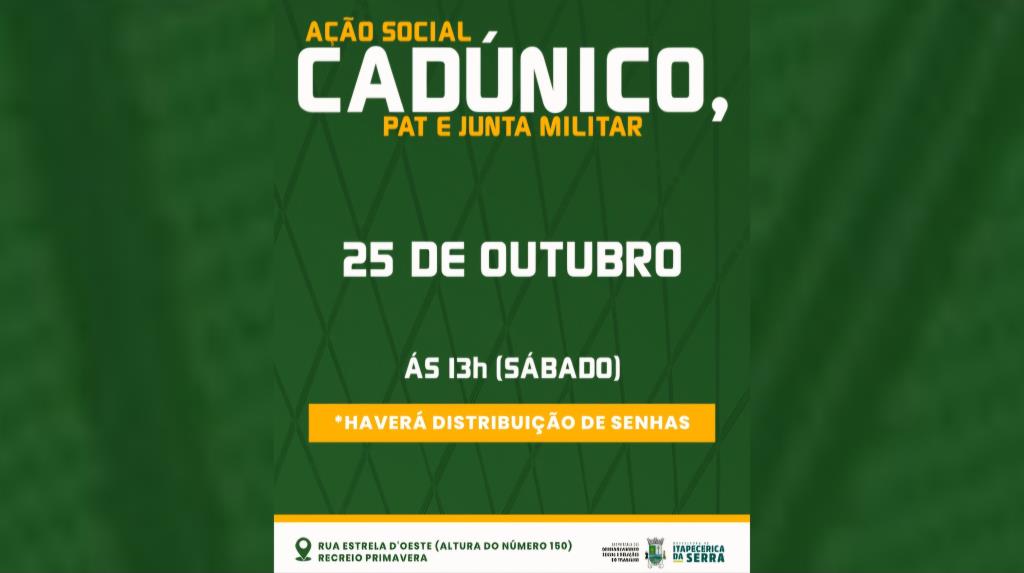 Prefeitura realiza ação social do CadÚnico, PAT e Junta Militar neste sábado (25/10) no Recreio Primavera