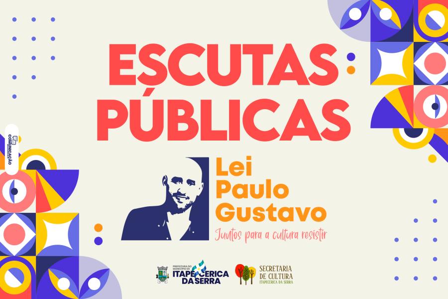 Cultura inicia escutas públicas da Lei Paulo Gustavo
