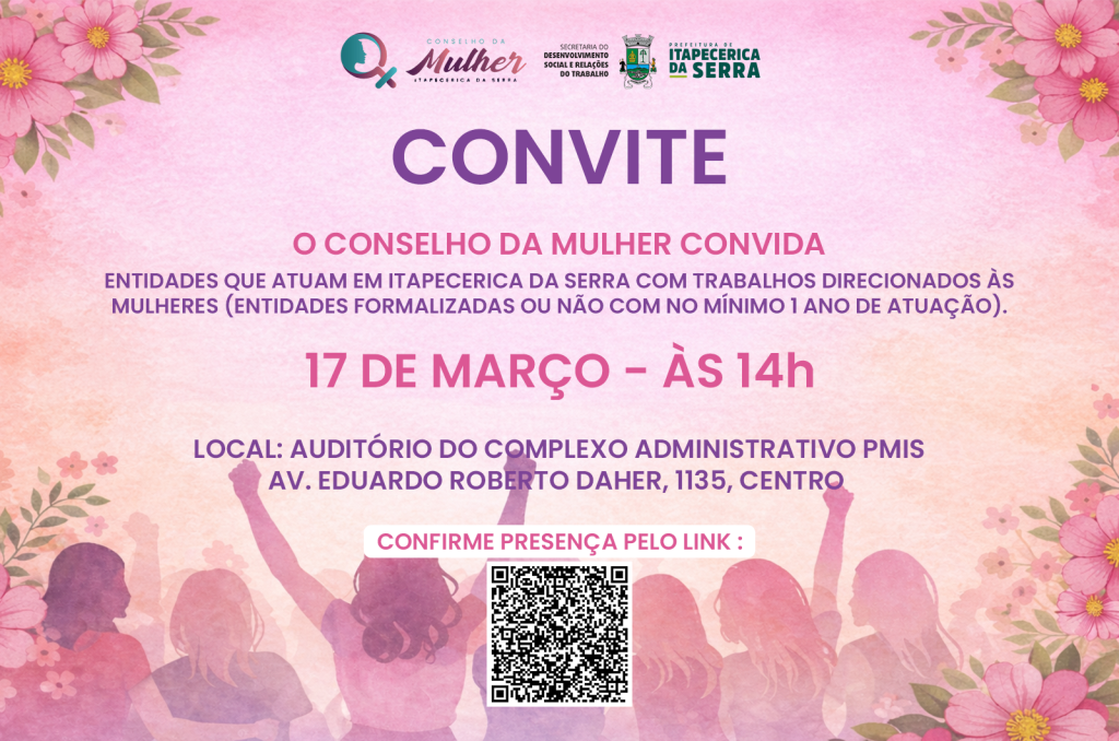 O Conselho Municipal da Mulher convida