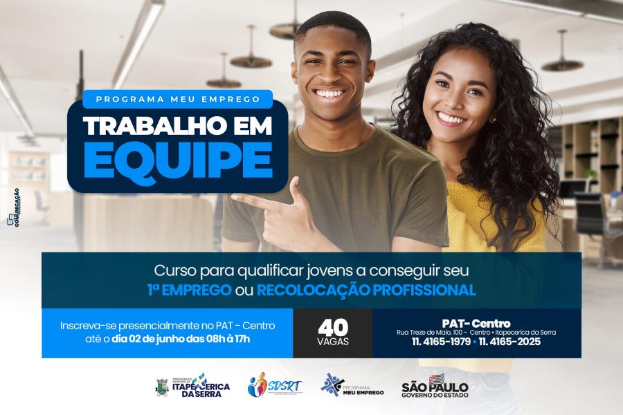 Prefeitura abre vagas para Curso do Programa Meu Emprego – Trabalho em Equipe