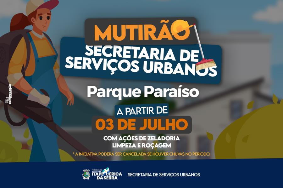 Parque Paraíso receberá ações de zeladoria a partir do dia 3 de julho