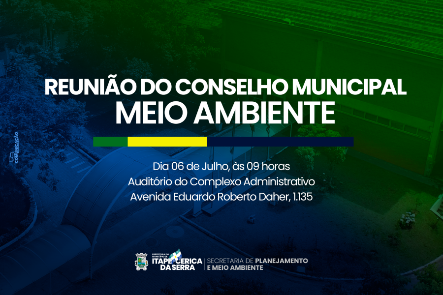 Reunião do Conselho Municipal de Meio Ambiente acontece dia 6 de julho