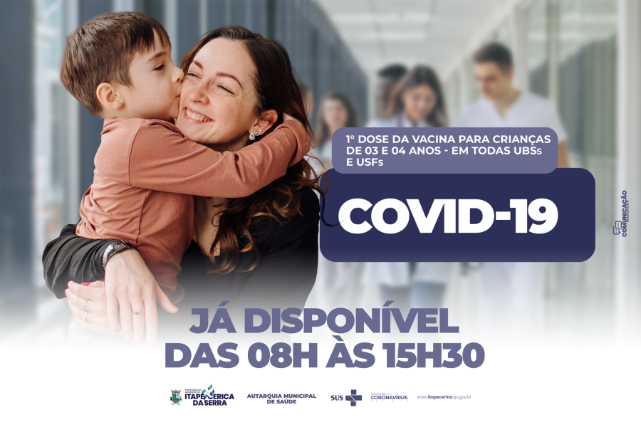 A partir de 30 de setembro, a 1ª dose contra a Covid-19 para crianças de 3 e 4 anos, estará disponível