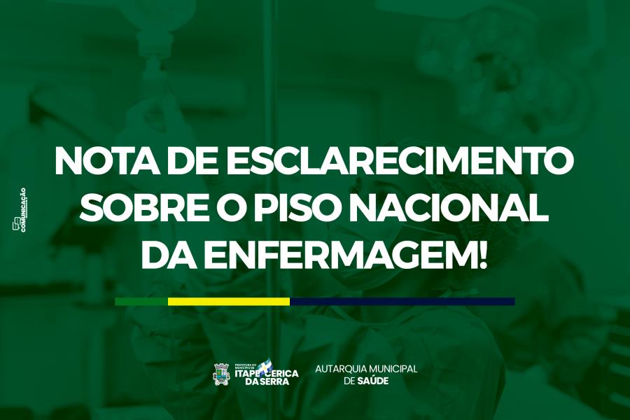 Nota de Esclarecimento sobre o Piso Nacional da Enfermagem!