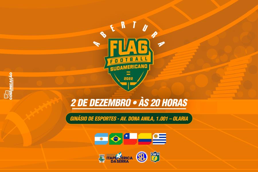 Nesta sexta-feira tem a Abertura Oficial do Campeonato Sul-Americano de Flag Football