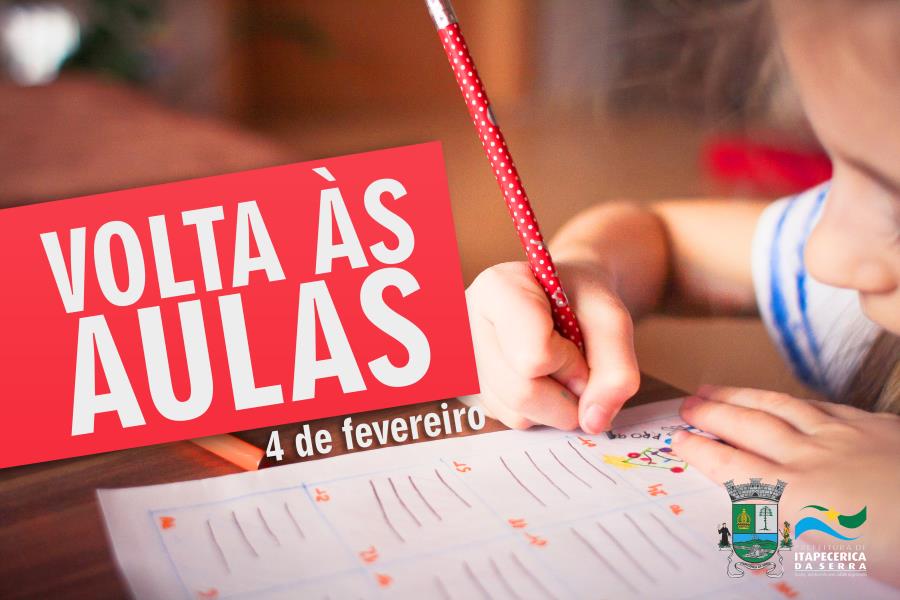 Volta às aulas na rede municipal é no próximo dia 4, terça-feira