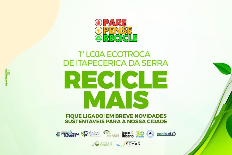 Primeira loja ReciclaMais da região do Conisud é inaugurada em Itapecerica da Serra