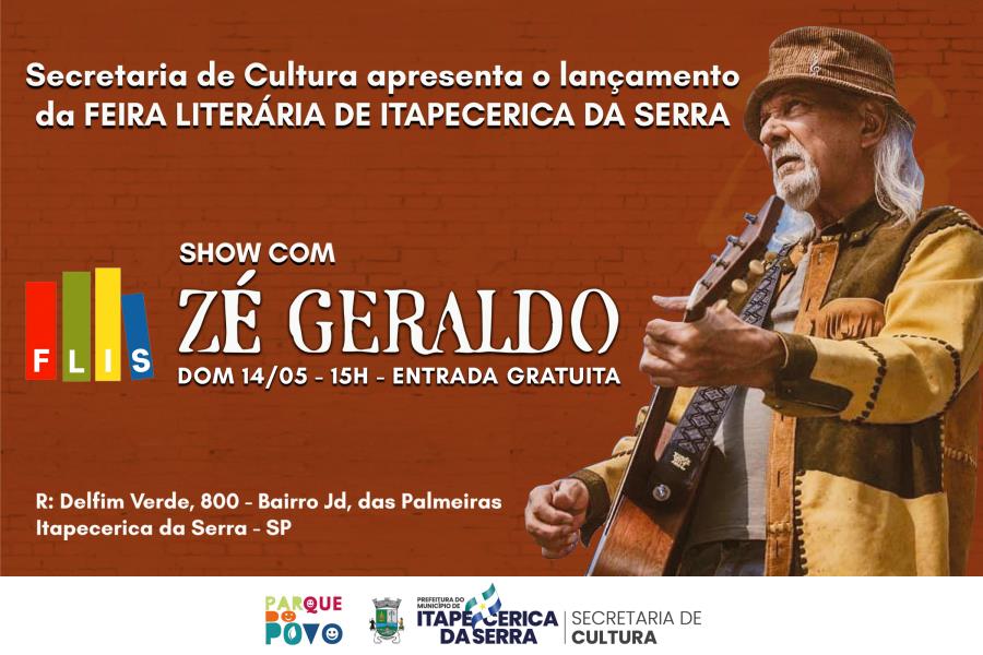 Ícone da MPB, Zé Geraldo abre Feira Literária de Itapecerica da Serra
