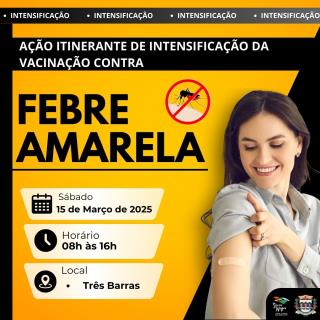 Febre Amarela Vacinação itinerante  - 3 Barras