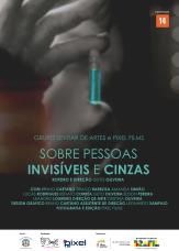 projeto - arte divulgação - filme - sobre pessoas invisiveis e cinzas (2)