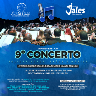 Imagem 01 Santa Casa de Misericórdia de Jales e Prefeitura Municipal de Jales anunciam o 9º “Concerto Solidariedade, Saúde e Música” para arrecadação de leite