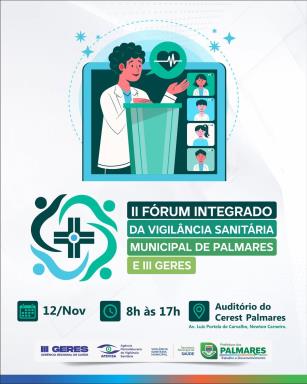 O II Fórum Integrado da Vigilância Sanitária Municipal de Palmares e III GERES já tem data marca