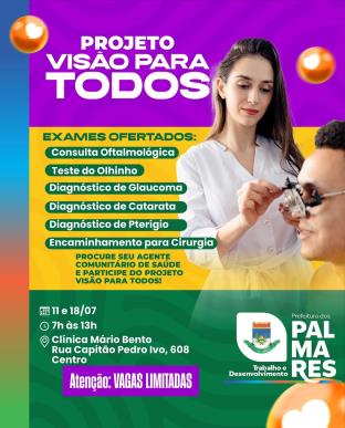 👁️ Cuidar da visão é cuidar da qualidade de vida.A Prefeitura dos Palmares, por meio do Projeto