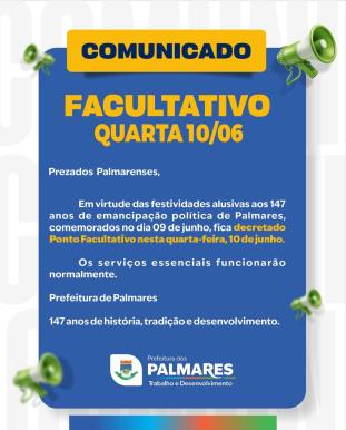 📢 COMUNICADO OFICIALEm virtude das comemorações pelos 147 anos de Emancipação Política de Palma