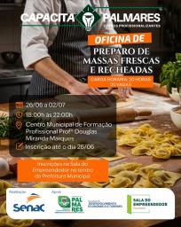 Mais uma oportunidade de capacitação chegando! 👩_🍳👨_🍳O Capacita Palmares abre inscrições para a Oficina de Preparo de Massas Frescas e Recheadas, com carga horária de 20 horas e 20 vagas disponíveis.De 26-06 a