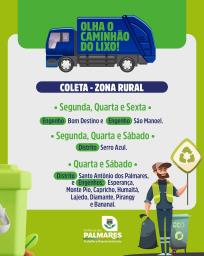 OLHA O CAMINHÃO DO LIXO!A coleta está passando no seu bairro!   A Prefeitura dos Palmares divulga o cronograma atualizado de coleta de lixo na zona urbana e zona rural.Confira os dias e locais e contribua para  (2)