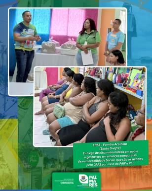 Entrega de kits enxoval para as mamães acompanhadas pelo CRAS Família Acolhida em Santo Onofre,