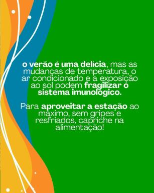 ☀️💪 Saúde & Verão- se liga na imunidade!O verão é uma delícia, mas mudanças de temperatura, ar- (1)