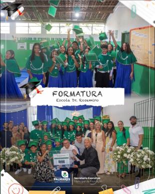 ENCERRAMENTO DE CICLO DO ENSINO FUNDAMENTALEscola Municipal Dr. Rosemiro Rodrigues de BarrosNa ú