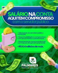 SALÁRIO NA CONTA!Mais um mês de compromisso cumprido com quem faz a cidade acontecer!A Prefeitura dos Palmares segue valorizando o servidor público municipal, garantindo também responsabilidade com aposentados e pe