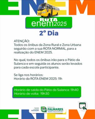 🚌 ROTA ENEM – 2º DIA DE PROVAA rota para o segundo dia do ENEM 2025 está garantida para todos o (1)