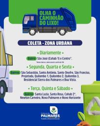 OLHA O CAMINHÃO DO LIXO!A coleta está passando no seu bairro!   A Prefeitura dos Palmares divulga o cronograma atualizado de coleta de lixo na zona urbana e zona rural.Confira os dias e locais e contribua para  (1)