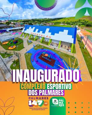 O Complexo Esportivo dos Palmares está entregue a população! ✨Um espaço que reúne esporte, lazer