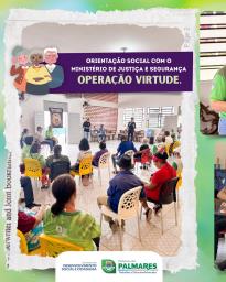 🧓🏻👵🏼✨ Orientação Social com o Ministério da Justiça e Segurança - Operação VirtudeUm momento