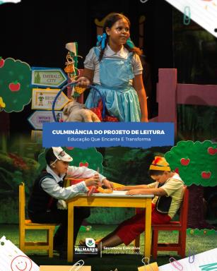 CULMINÂNCIA DO PROJETO DE LEITURA - EDUCAÇÃO QUE ENCANTA E TRANSFORMANo dia último dia 23 de dez