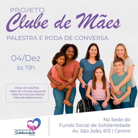 Fundo Social realiza último encontro do ano do “Clube de Mães” nesta quinta-feira (4)