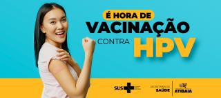 Atibaia inicia vacinação de resgate contra o HPV para adolescentes de 15 a 19 anos
