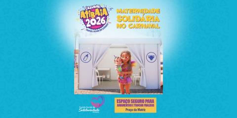 Carnaval 2026: Prefeitura de Atibaia disponibiliza Espaço da Maternidade Solidária na Praça da Matriz