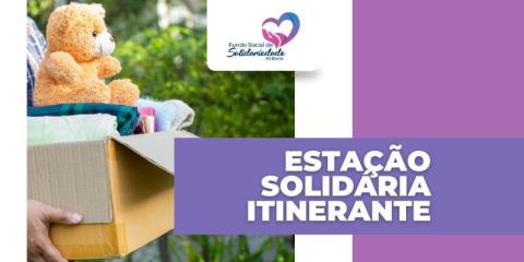 Estação Solidária Itinerante chega ao bairro Iara com doações na próxima sexta-feira (27)