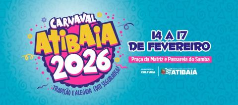 Carnaval 2026 em Atibaia reúne atrações para toda a família
