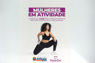 Prefeitura de Atibaia e Mater Dei oferecem atividades gratuitas para mulheres